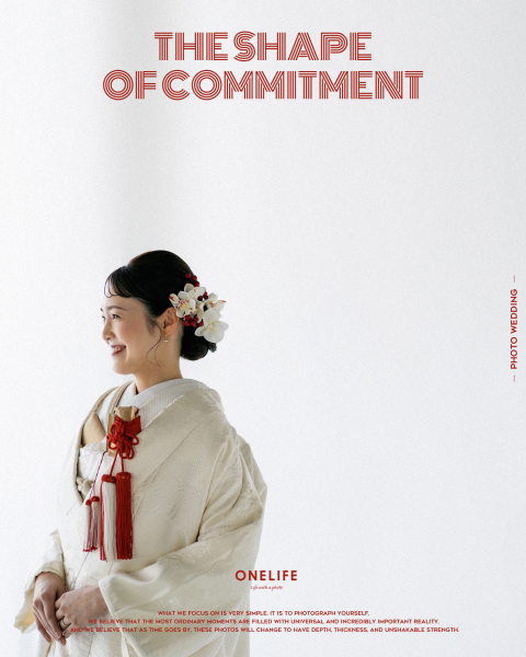 THE SHAPE OF COMMITMENT 揺るがぬ決意【ONELIFE】