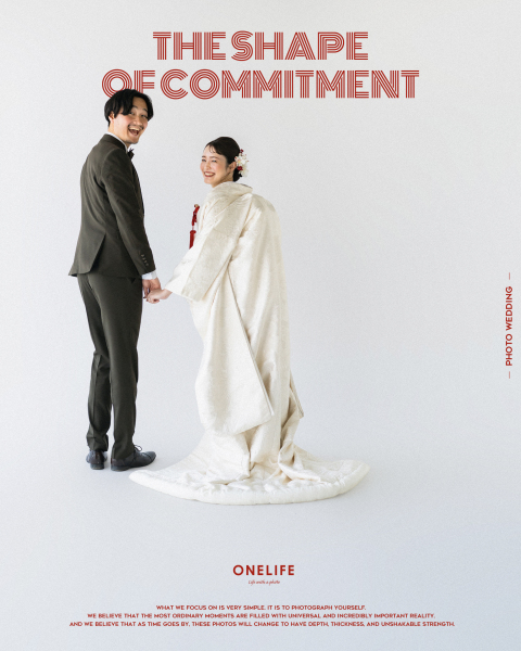 THE SHAPE OF COMMITMENT 揺るがぬ決意【ONELIFE】
