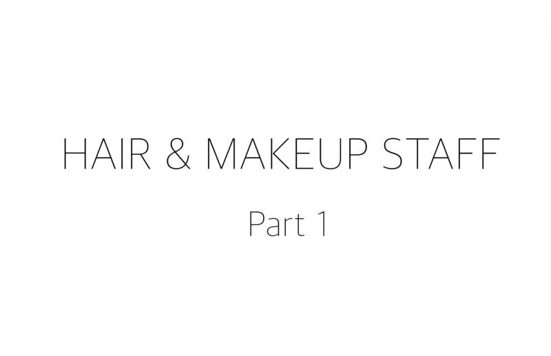 HAIR AND MAKEUP　~スタッフご紹介~ Part１