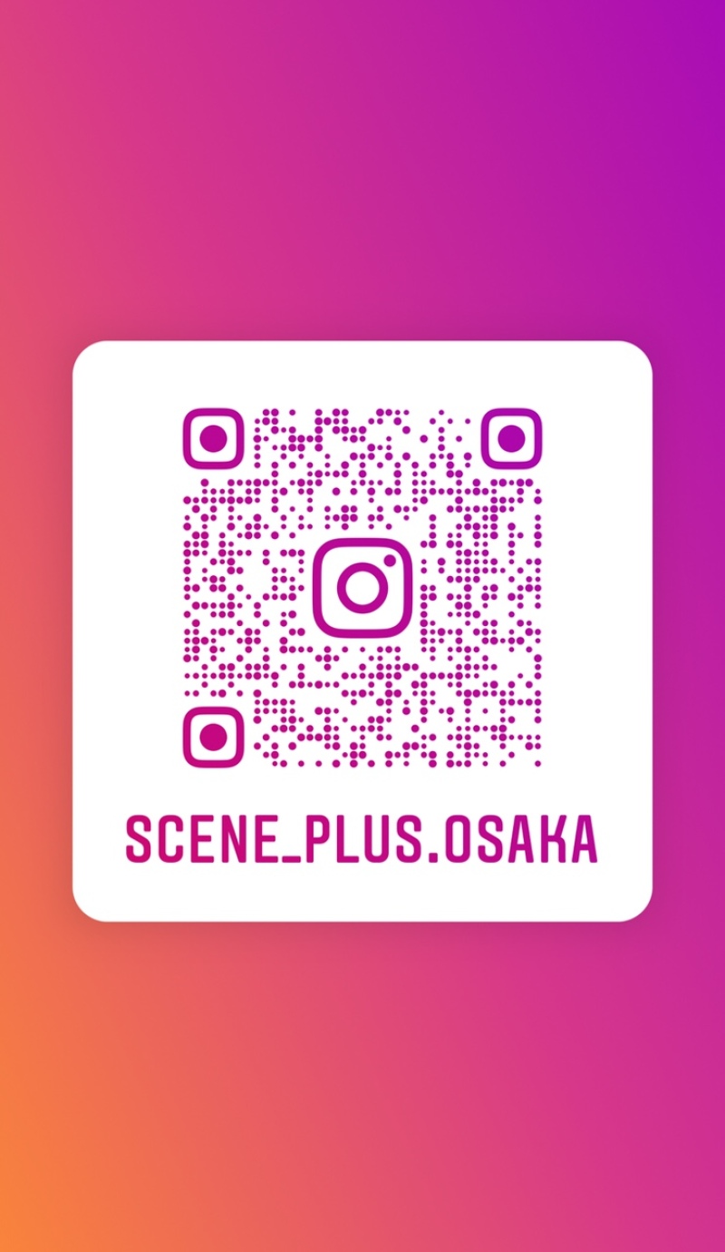 ★SCENE⁺Osaka 公式instagramのご案内★