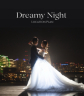 Dreamy Night Location Planのご紹介!