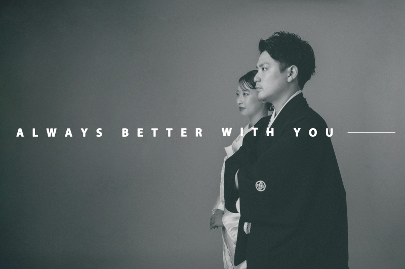 always better with you