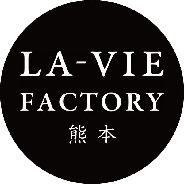 LA-VIE FACTORY熊本